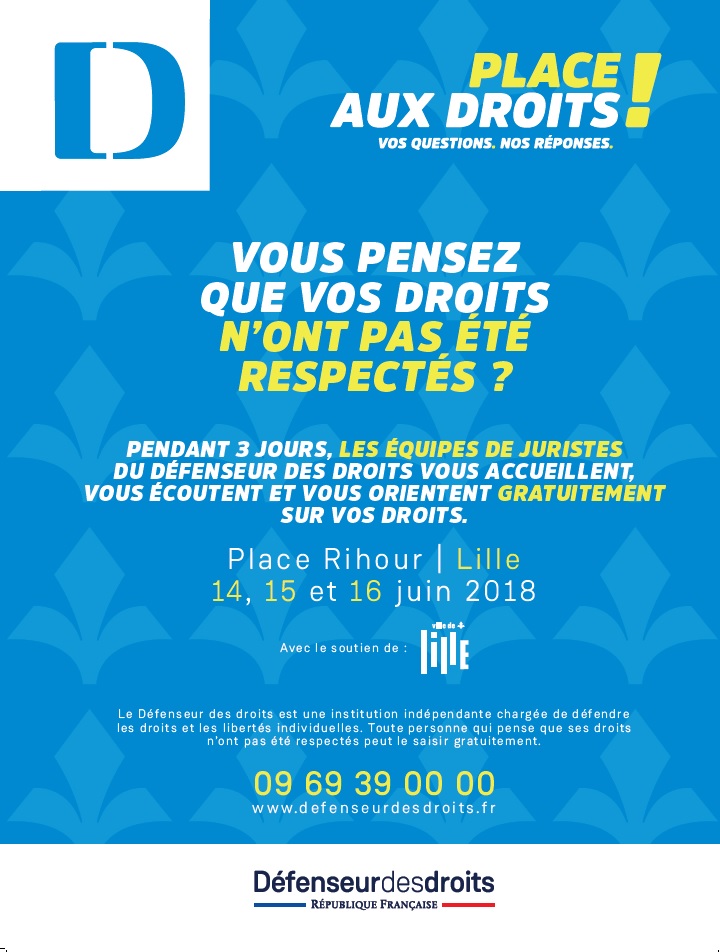 Affiche place au droits déplacement défenseur des droits a Lille