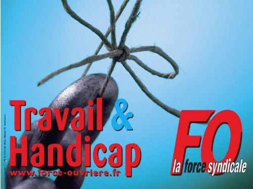 Affiche journee nationale organisé par Force Ouvrière intitulé travail et handicap