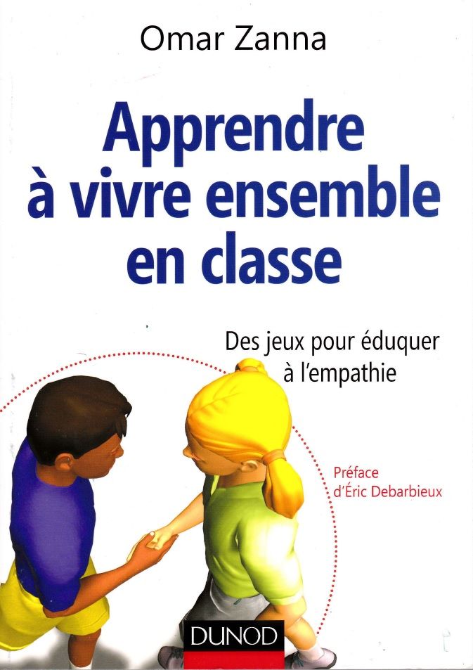 Apprendre a vivre ensemble en classe de Omar ZANNA