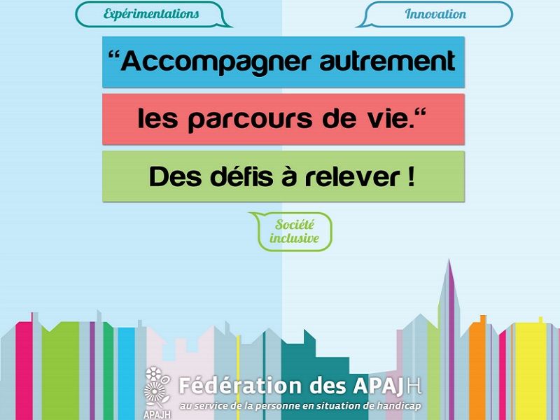 Affiche Conference Apajh Sur Accompagner autrement les parcours de vie le 16 decembre a Paris